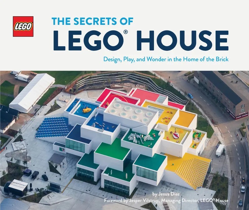 The Secrets of LEGO House The Secrets of LEGO House