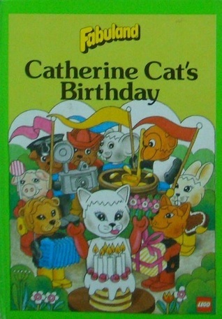 Fabuland: Catherine Cat's Birthday Fabuland: Catherine Cat's Birthday