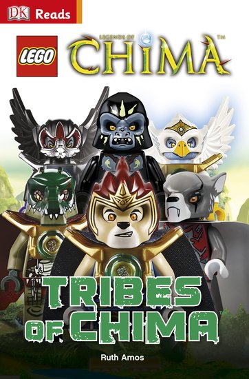 DK Readers Level 1: Legends of Chima: Tribes of Chima