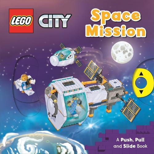City: Space Mission: A Push, Pull and Slide Book City: Space Mission: A Push, Pull and Slide Book
